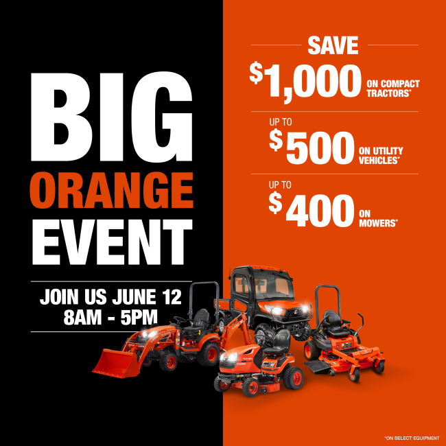 Kubota Big Orange Event Sale - Join Us June 12th